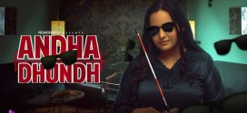 Andha Dhundh (2022) S01E01 Hindi PrimeShots Hot Web Series 720p Watch Online