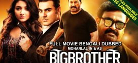 Big Brother (2022) Bengali Dubbed ORG WEB-DL H264 AAC 1080p 720p 480p Download