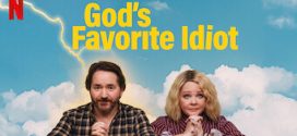 Gods Favourite Idiots 2022 S01 Dual Audio Hindi ORG NF Web Series WEB-DL H264 AAC 1080p 720p 480p ESub
