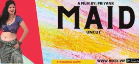Maid (2022) UNCUT Hindi HotX Originals Short Film 720p Watch Online