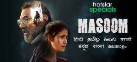 Masoom 2022 S01 Bengali HS Web Series WEB-DL H264 AAC 1080p 720p 480p ESub
