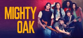 Mighty Oak (2020) Dual Audio Hindi ORG NF WEB-DL H264 AAC 1080p 720p 480p ESub