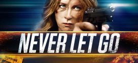 Never Let Go (2015) Dual Audio Hindi ORG BluRay x264 AAC 720p 480p ESub
