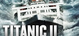 Titanic II (2010) Dual Audio Hindi ORG BluRay x264 AAC 1080p 720p 480p ESub