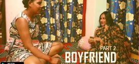 Boyfriend Part 2 (2022) Hindi Horseprime Short Film 720p Watch Online