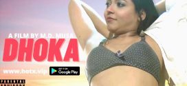 Dhoka (2022) Hindi HotX Originals Short Film 720p Watch Online