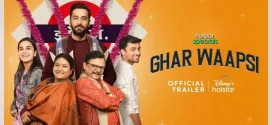 Ghar Wapsi 2022 S01 Dual Audio Hindi ORG [Bengali-Hindi] Hotstar Web Series WEB-DL H264 AAC 1080p 720p 480p ESub