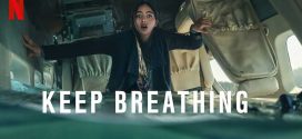 Keep Breathing 2022 S01 Dual Audio Hindi ORG NF Web Series WEB-DL H264 AAC 1080p 720p 480p ESub