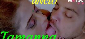 Tamanna (2022) UNCUT Hindi HotX Short Film 720p 480p Watch Online