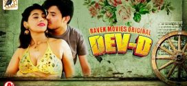 Dev D (2022) S01E01-02 Hindi RavenMovies Hot Web Series 720p Watch Online