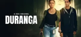 Duranga 2022 S01 Hindi Zee5 Web Series WEB-DL H264 AAC 2160p 1080p 720p 480p ESub