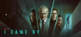 I Came By (2022) Dual Audio Hindi ORG NF WEB-DL H264 AAC 1080p 720p 480p ESub