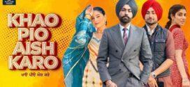 Khaao Piyo Aish Karo (2022) Punjabi CHTV WEB-DL H264 AAC 2160p 1080p 720p 480p ESub