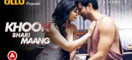 Khoon Bhari Maang Part-2 (2022) S01 Hindi Ullu Originals Hot Web Series WEB-DL 1080p 720p Watch Online