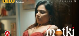 Matki Part 2 (2022) S01 Hindi Ullu Originals Hot Web Series WEB-DL 1080p 720p Watch Online