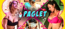 Paglet (2022) S01 Hindi PrimePlay Hot Web Series 720p Watch Online