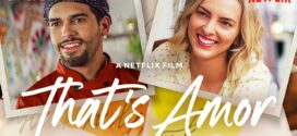 Thats Amor (2022) Dual Audio Hindi ORG NF WEB-DL H264 AAC 1080p 720p 480p ESub