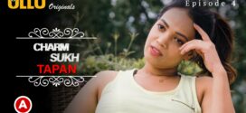 Charmsukh-Tapan Part 2 (2022) S01 Hindi Ullu Originals Hot Web Series WEB-DL 1080p 720p
