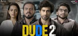 Dude 2022 S02 Hindi AMZN Web Series WEB-DL H264 AAC 1080p 720p 480p ESub