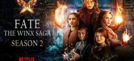 Fate The Winx Saga 2022 S02 Dual Audio Hindi ORG NF Web Series WEB-DL H264 AAC 1080p 720p 480p ESub