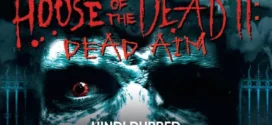 House of the Dead 2 (2006) Dual Audio Hindi ORG BluRay x264 AAC 1080p 720p 480p ESub