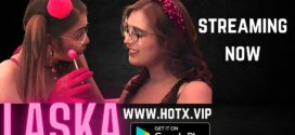 Laska (2022) UNCUT Hindi HotX Short Film 720p Watch Online