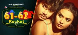 Rocket (2022) S01E01-02 Hindi DigiMovieplex Hot Web Series 720p Watch Online