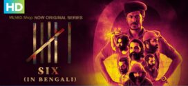Six (2022) S01 Complete Bengali WEB-DL H264 AAC 1080p 720p 480p Download