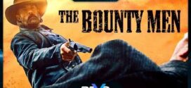 The Bounty Men (2022) Dual Audio Hindi ORG WEB-DL H264 AAC 1080p 720p 480p ESub