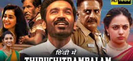 Thiruchitrambalam (2022) Hindi [HQ Dubbed] WEB-DL H264 AAC 1080p 720p 480p Download
