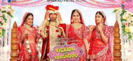 Vickida No Varghodo (2022) Gujarati WEB-DL H264 AAC 1080p 720p 480p Download