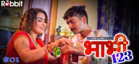 Bhabhi 123 (2022) S01E01-02 Hindi RabbitMovies Hot Web Series 720p Watch Online