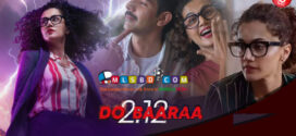 Dobaaraa (2022) Hindi NF WEB-DL H264 AAC 1080p 720p 480p Download