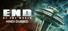 End Of The World (2018) Dual Audio Hindi ORG BluRay x264 AAC 1080p 720p 480p ESub