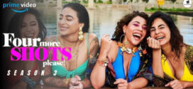 Four More Shots Please 2022 S03 Hindi AMZN Web Series WEB-DL H264 AAC 1080p 720p 480p ESub