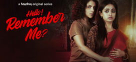Hello Remember Me 2022 S01 Bengali Hoichoi Web Series WEB-DL H264 AAC 1080p 20p 480p ESub