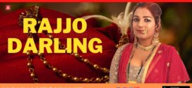 Rajjo Darling (2022) UNCUT NeonX Short Film 720p Watch Online
