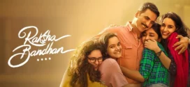Raksha Bandhan (2022) Hindi Zee5 WEB-DL H264 AAC 2160p 1080p 720p 480p ESub