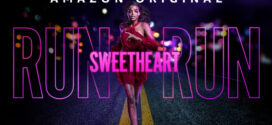 Run Sweetheart Run (2022) Dual Audio Hindi ORG AMZN WEB-DL H264 AAC 1080p 720p 480p ESub