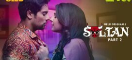 Sultan Part 2 (2022) S01 Hindi Ullu Originals Hot Web Series 720p Watch Online