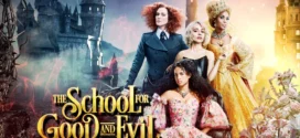 The School For Good And Evil (2022) Dual Audio Hindi ORG NF WEB-DL H264 AAC 1080p 720p 480p ESub