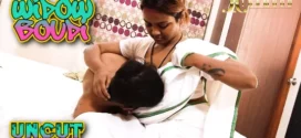 Widow Boudi (2022) UNCUT Bengali XtraMood Short Film 720p Watch Online