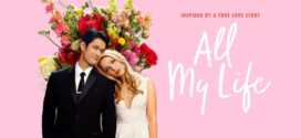 All My Life (2020) Dual Audio Hindi BluRay x264 AAC 1080p 720p 480p ESub
