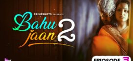 Bahujaan (2022) S02E03 Hindi PrimeShots Hot Web Series 720p Watch Online
