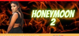 Honeymoon P02 (2022) UNCUT Hindi NeonX Short Film 720p Watch Online