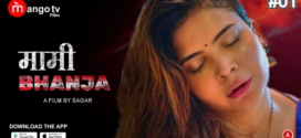 Mami Bhanja (2022) S01E01-03 Hindi MangoTV Hot Web Series 720p Watch Online