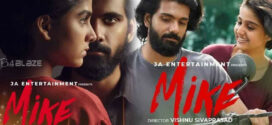 Mike (2022) Hindi [HQ Dubbed] WEB-DL H264 AAC 1080p 720p 480p Download