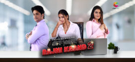 Rajnikaand (2022) S02E01-02 – Hindi Hot Web Series – Cineprime
