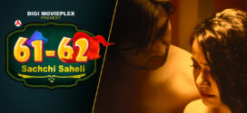 Sachchi Saheli (2022) S01E01-02 Hindi DigiMoviePlex Hot Web Series 720p Watch Online