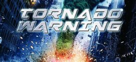 Tornado Warning (2012) Dual Audio Hindi ORG BluRay x264 AAC 720p 480p ESub